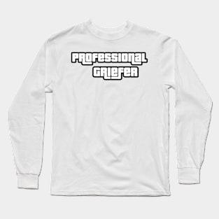 Professional Griefer Long Sleeve T-Shirt